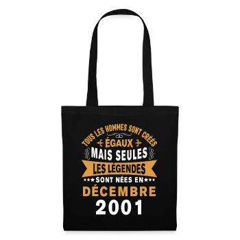 Les légendes sont nées en Décembre 2001 Cadeau - Sac en tissu - noir - Devant
