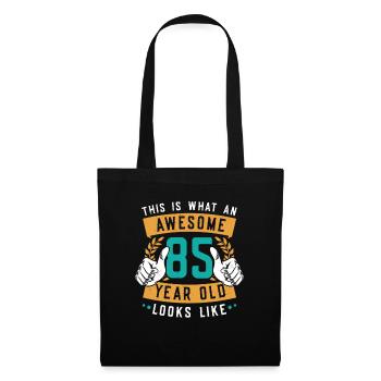 This is what an awesome 85-year-old looks like. - Tote Bag - black - Front