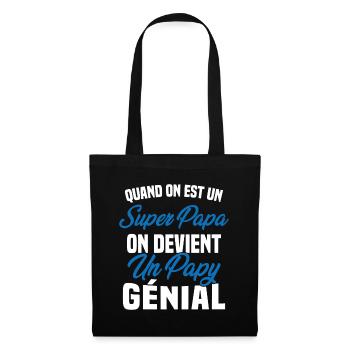 Quand On Est Super Papa On Devient Papy Génial - Sac en tissu - noir - Devant