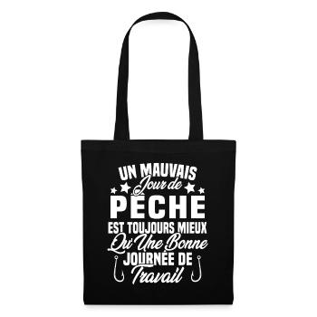Un mauvais jour de Pêche est toujours mieux - Sac en tissu - noir - Devant