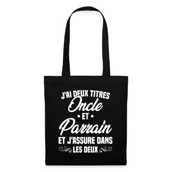 Oncle et Parrain Humour Cadeau - Sac en tissu - noir - Devant