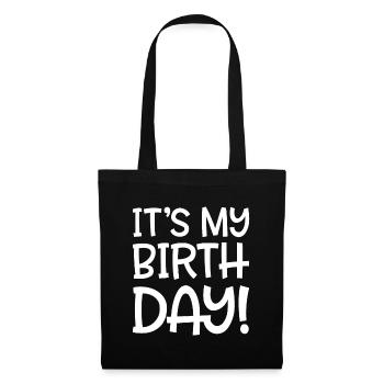 It's my birthday - Tote Bag - black - Front