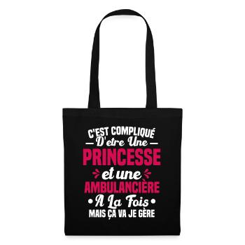 Princesse et Ambulancière Cadeau Humour - Sac en tissu - noir - Devant