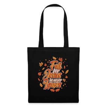 Fall for Jesus, He Never Leaves the Religious - Tote Bag - black - Front