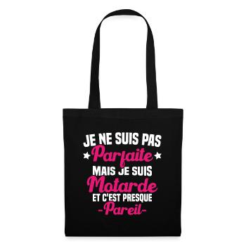 Je ne suis pas parfaite mais je suis motarde - Sac en tissu - noir - Devant