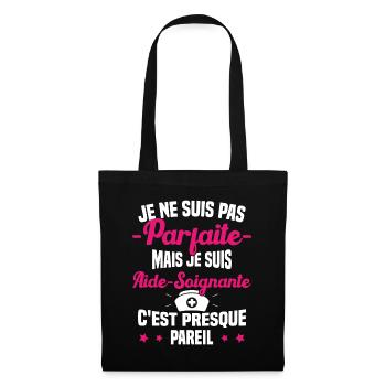 Pas parfaite mais je suis Aide Soignante Cadeau - Sac en tissu - noir - Devant