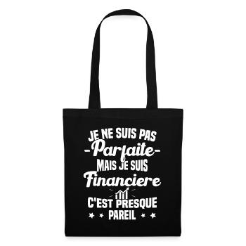 Pas parfaite mais je suis Financière Cadeau - Sac en tissu - noir - Devant