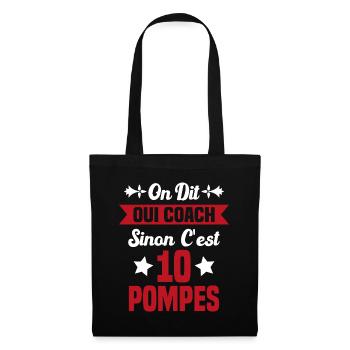 On Dit Oui Coach Humour Coaching Sportif Cadeau - Sac en tissu - noir - Devant