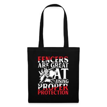 Fencers Are Great At Using Proper Protection - Stoffbeutel - Schwarz - Vorne