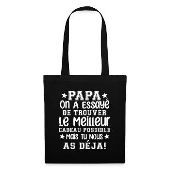 Papa on a essayé de te trouver le meilleur - Sac en tissu - noir - Devant