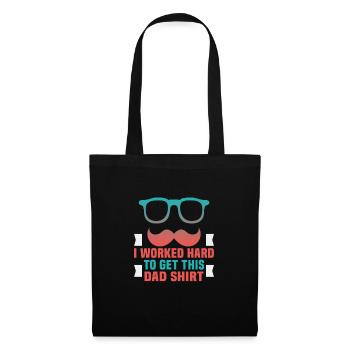 Father's Day I worked hard to get this dad shirt Papa - Tote Bag - black - Front