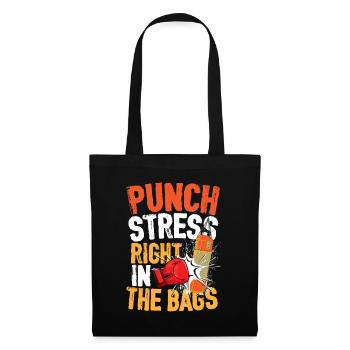 Punch Stress Right In The Bags - Stoffbeutel - Schwarz - Vorne