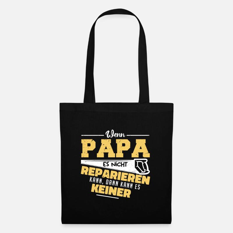 Wenn Papa es nicht reparieren kann ... - Stoffbeutel - Schwarz