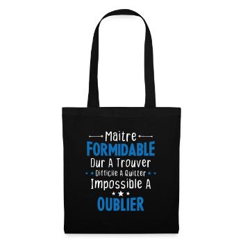 Maître Formidable Idée Cadeau Maître D'école - Sac en tissu - noir - Devant
