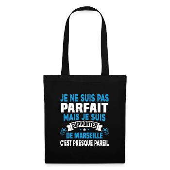 Pas Parfait mais Je suis Supporter de Marseille - Sac en tissu - noir - Devant