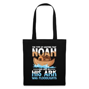 Noah Had Used In His Ark Was Floodlights - Stoffbeutel - Schwarz - Vorne