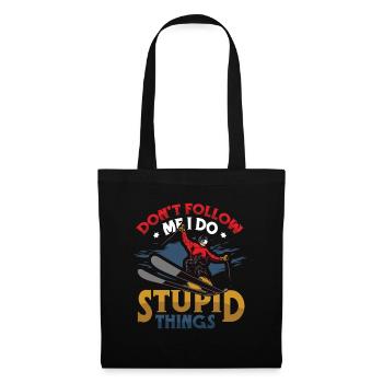 Ne me suivez pas, je fais des choses stupides - Sac en tissu - noir - Devant
