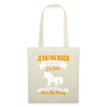 cadeau cheval poney besoin d'aller faire du poney - Sac en tissu - nature - Devant