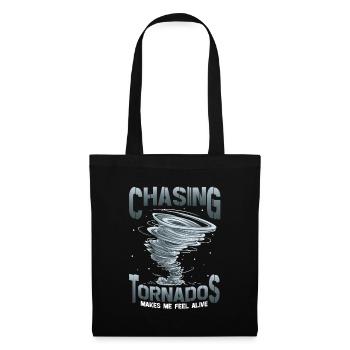 The hunt for tornadoes makes me feel alive - Tote Bag - black - Front
