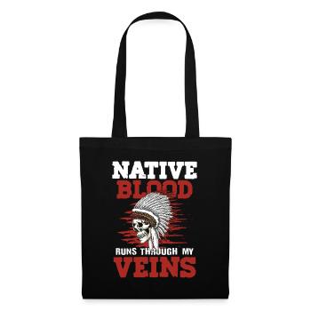 Native Blood Runs Through My Veins - Stoffbeutel - Schwarz - Vorne