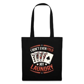 Je ne plie même pas mon linge, casino poker - Sac en tissu - noir - Devant
