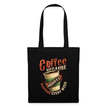 Café d’abord, détruire plus tard, caféine - Sac en tissu - noir - Devant