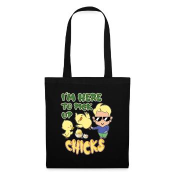 I'm Here To Pick Up Chicks - Tote Bag - black - Front