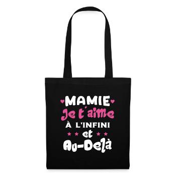 Mamie je t'aime à l'infini Cadeau Humour Mamie - Sac en tissu - noir - Devant