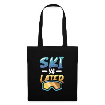 Ski Ya Later, fun skiing - Tote Bag - black - Front