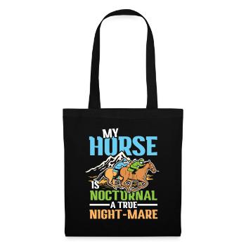 My Horse Is Nocturnal A True Night-Mare - Stoffbeutel - Schwarz - Vorne