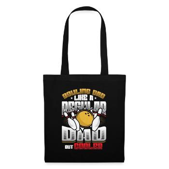 Bowling Dad, Wie Ein Normaler Dad, Aber Cooler - Stoffbeutel - Schwarz - Vorne