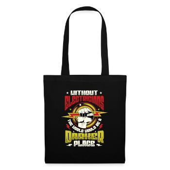 Without electricians, the world would be a darker place - Tote Bag - black - Front