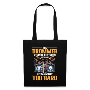 The Drummer Ripped Because He Banged It Too Hard - Stoffbeutel - Schwarz - Vorne