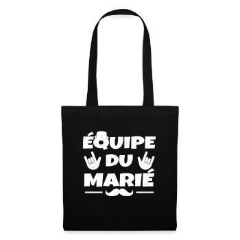 Équipe du Marié EVG Humour Enterrement de vie - Sac en tissu - noir - Devant