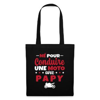 Né pour Conduire une Moto avec Papy Motard Cadeau - Sac en tissu - noir - Devant