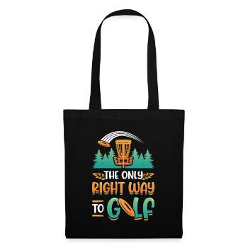 The only right way to golf, Frisbee Disc - Tote Bag - black - Front