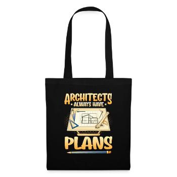 Architects always have plans, architecture - Tote Bag - black - Front