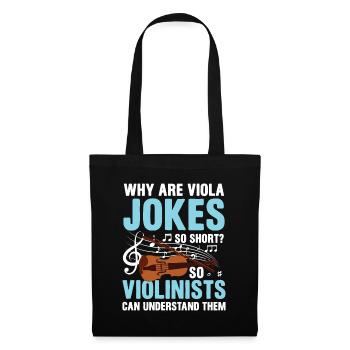Why Are Viola Jokes So Short? Violinists - Stoffbeutel - Schwarz - Vorne