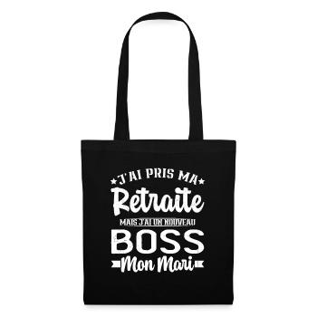 Femme Retraite J'ai Un Nouveau Patron Mon Mari - Sac en tissu - noir - Devant
