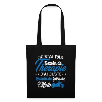 Pas besoin de thérapie besoin de faire de la Moto - Sac en tissu - noir - Devant