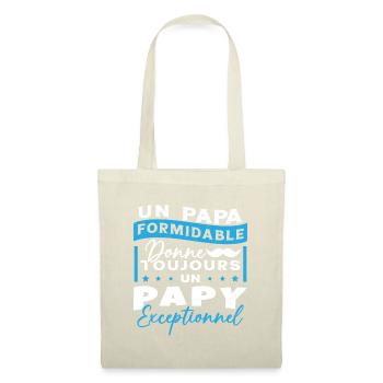 Papa Formidable Donne Toujours Papy Exceptionnel - Sac en tissu - nature - Devant