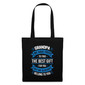 Grandpa we tried to find you the best gift - Tote Bag - black - Front