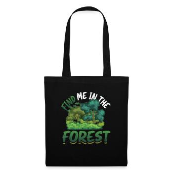 Find Me In The Forest - Waldliebhaber - Stoffbeutel - Schwarz - Vorne