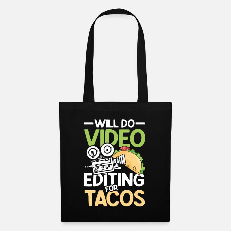 Will Do Video Editing For Tacos - Stoffbeutel - Schwarz