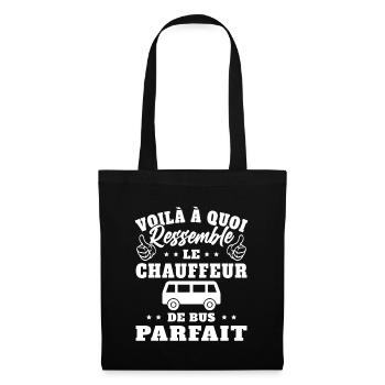 Chauffeur De Bus Parfait Humour Conducteur Cadeau - Sac en tissu - noir - Devant