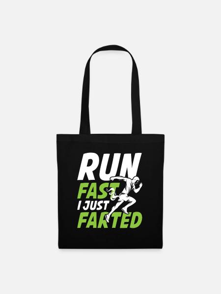 Run Fast I Just Farted für einen Jogger und - Stoffbeutel - Schwarz