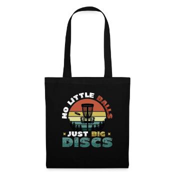 No small balls, just big discs - Funny - Tote Bag - black - Front