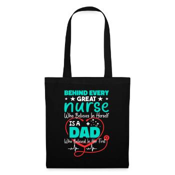 Behind Every Great Nurses - Dad - Tote Bag - black - Front