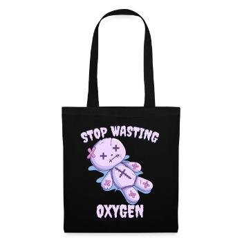 Stop Wasting Oxygen Pastel Goth Kawaii - Tote Bag - black - Front