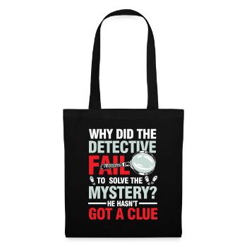 Detective Fail To Solve The Mystery - Stoffbeutel - Schwarz - Vorne